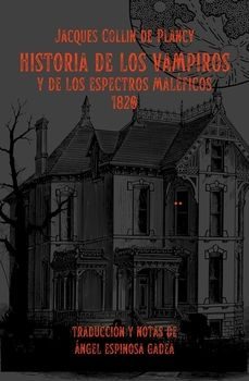 historia de los vampiros y de los espectros maleficos-jacques collin de plancy-9788412995213