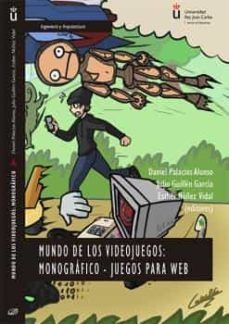 mundo de los videojuegos: monografico - juegos para web-daniel palacios alonso-floiran bierd-9788413248813