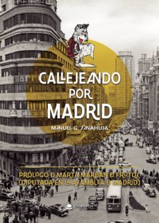 callejeando por madrid-sanahuja manuel garcia-9788413385013