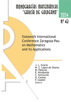 sixteenth international conference zaragoza-pau on mathematics an d its applications-9788413407913