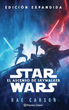 star wars episodio ix el ascenso de skywalker (novela)-rae carson-9788413411613