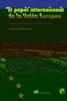 el papel internacional de la union europea-aldecoa francisco-9788413523613