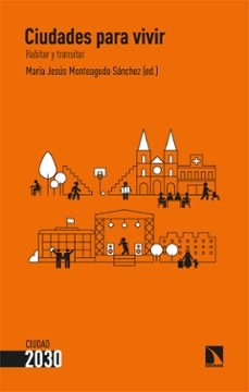 ciudades para vivir (ebook)-maria jesus monteagudo sanchez-9788413529813