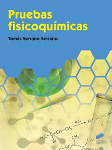 pruebas fisicoquimicas-tomas serrano-9788413570013