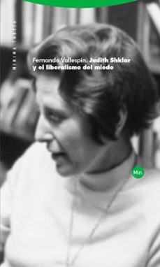 judith shklar y el liberalismo del miedo (ebook)-fernando vallespin-9788413643328