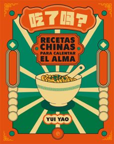 recetas chinas para calentar el alma-yui yao-9788413849713
