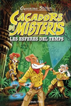 les esferes del temps-geronimo stilton-9788413898513