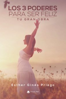 los 3 poderes para ser feliz-9788413980713