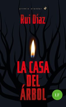 la casa del arbol (xxiv premio alandar de narrativa juvenil)-rui diaz-9788414073513