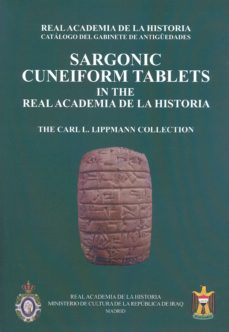 sargonic cuneiform tablets in the real academia de la historia-manuel molina-9788415069713