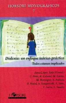 dislexia: un enfoque teorico-practico-anna lopez sala-9788415212713