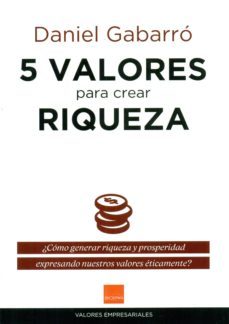 5 valores para crear riqueza-9788415218913