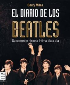 el diario de los beatles: su carrera e historia intima dia a dia-9788415256113