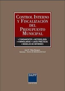 control interno y fiscalizacion del presupuesto municipal-j.p. viñas bosquet-9788415412113