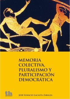 memoria colectiva, pluralismo y participacion democratica (ebook)-9788415442813