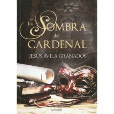 la sombra del cardenal (ebook)-jesus avila granados-9788415523413