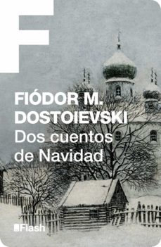 dos cuentos de navidad (flash relatos) (ebook)-fiodor dostoievski-9788415597513
