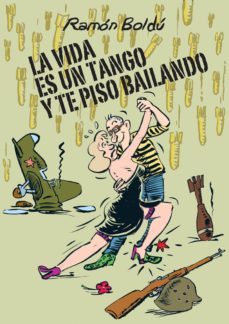 la vida es un tango y te piso bailando-9788415685913