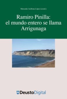 ramiro pinilla. el mundo entero se llama arrigunaga-mercedes acillona lopez-9788415759713