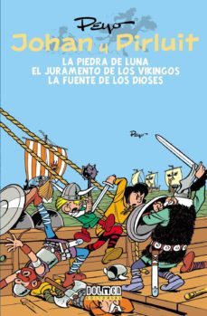 johan y pirluit 2: la piedra de luna; el juramento de los vikingos; la fuente de los dioses-9788415932413