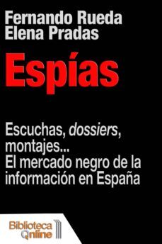 espias (ebook)-fernando rueda-elena pradas-9788415998013