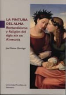 la pintura del alma. romanticismo y religion del siglo xix en alemania-9788416066513