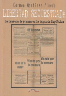 libertad secuestrada-carmen martinez pineda-9788416159413