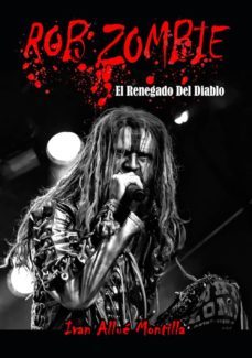 rob zombie: el renegado del diablo-ivan allue-9788416229413