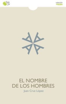 el nombre de los hombres-juan cruz lopez-9788416320813
