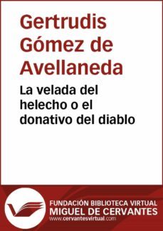 la velada del helecho o el donativo del diablo (ebook)-gertrudis gomez de avellaneda-9788416369713