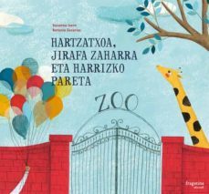 hartzatxoa, jirafa zaharra eta harrizko pareta-9788416566013