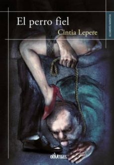el perro fiel-cintia lepere-9788416627813
