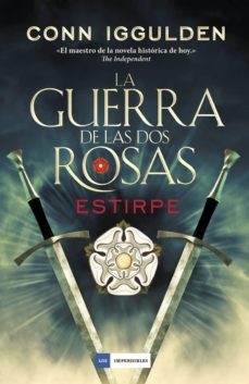 la guerra de las dos rosas 3: estirpe-conn iggulden-9788416634613