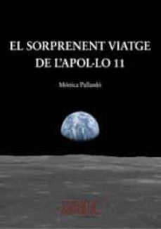 el sorprenent viatje del apollo 11-monica pallardo-9788416772513