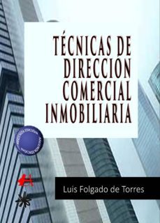 tecnicas de direccion comercial inmobiliaria (ebook)-luis c. folgado de torres-9788416824113