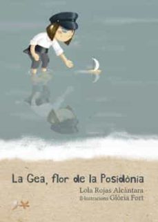 la gea, flor de la posidonia-lola rojas-9788417000813