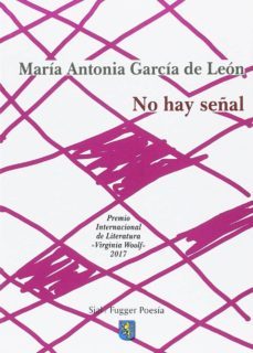 no hay señal (premio internacional de literatura virginia wolf 2017)-9788417043513