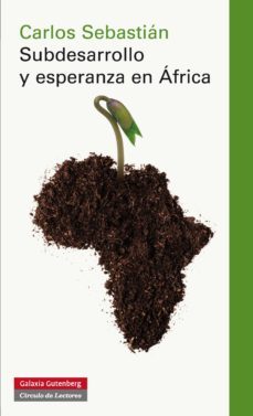subdesarrollo y esperanza en africa (ebook)-carlos sebastian-9788417088613