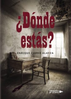 ¿donde estas?-enrique carro alayza-9788417274313