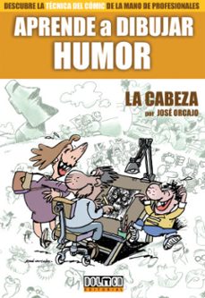 aprende a dibujar humor-jose orcajo-9788417389413