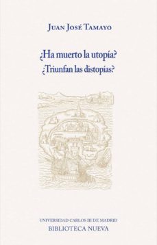 ¿ha muerto la utopia? ¿triunfan las distopias?-9788417408213