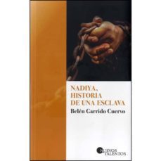 nadiya, historia de una esclava-belen garrido cuervo-9788417501013