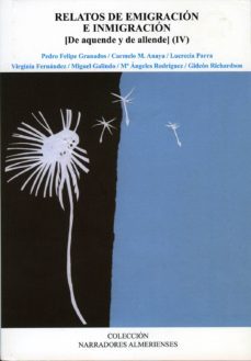 relatos de emigracion e inmigracion: de aquende y allende iv-9788417578213