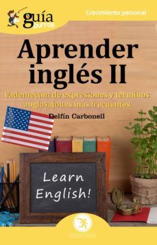 guiaburros aprender ingles ii (ebook)-delfin carbonell-9788417681913