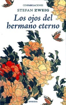 ojos del hermano eterno-stefan zweig-9788417726713