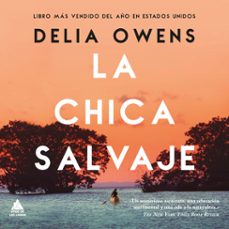 la chica salvaje (audiolibro)-delia owens-9788417743413