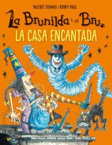 brunilda i bru: la casa encantada-valerie thomas-paul korky-9788417757113