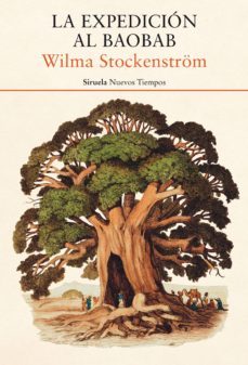 la expedicion al baobab-wilma stockenstrom-9788417860813