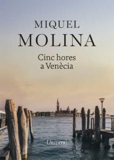 cinc hores a venècia-miquel molina-9788417868413