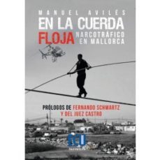 en la cuerda floja narcotrafico en mallorca-9788417924713
